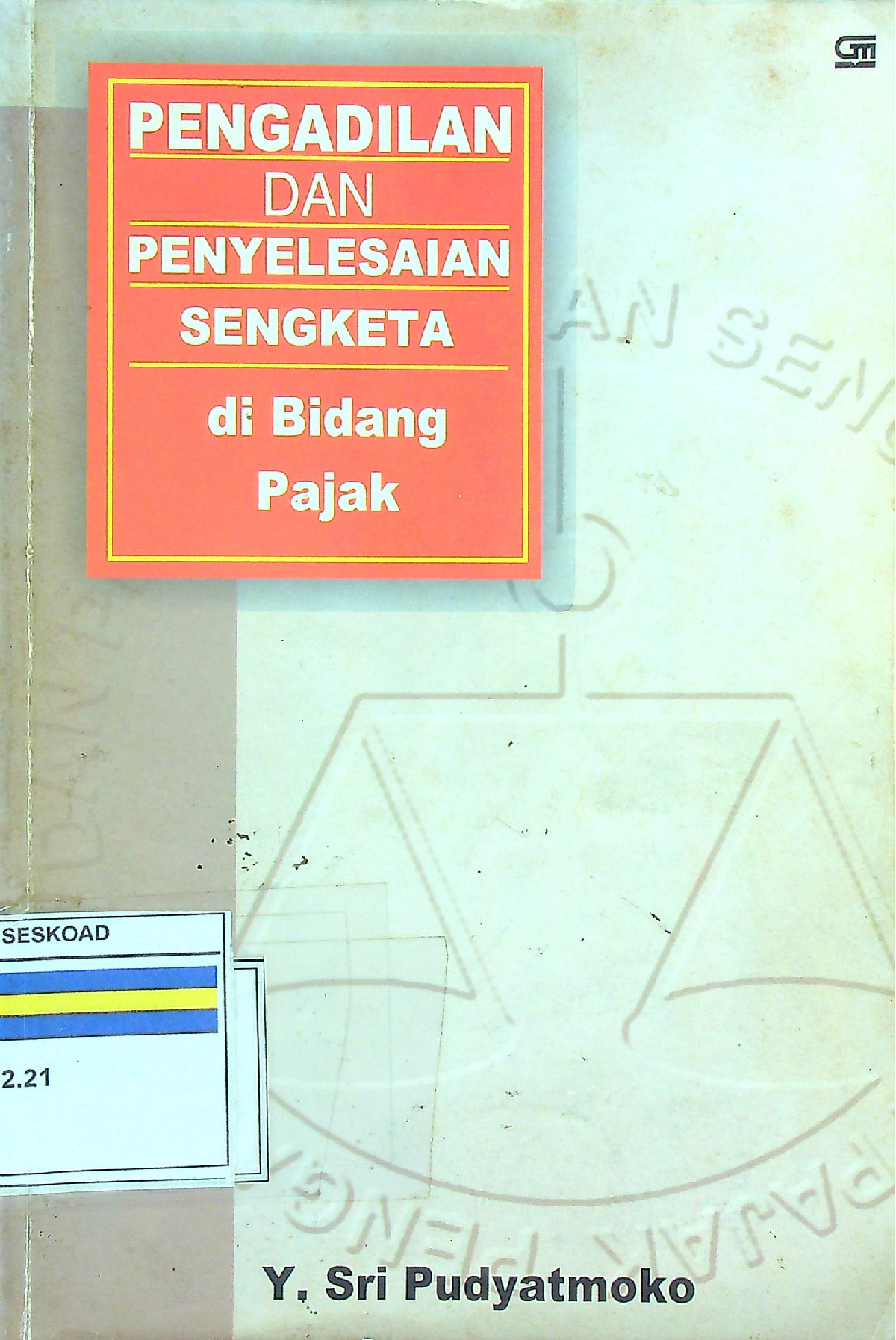 Pengadialn Dan Penyelesaian Sengketa Di Bidang Pajak
